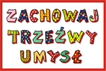„Zachowaj Trze�wy Umys�” - po raz XVI w naszej gminie!
