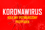 Sz�sty potwierdzony przypadek zara�enia koronawirusem