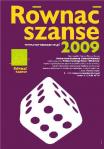 Trwa nabr wnioskw w konkursie "Rwna Szanse 2009"