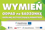 Wymie� odpad na sadzonk� i ro�lin� oczyszczaj�c� powietrze