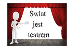Rozpocz�a si� realizacja projektu „�wiat jest teatrem” 